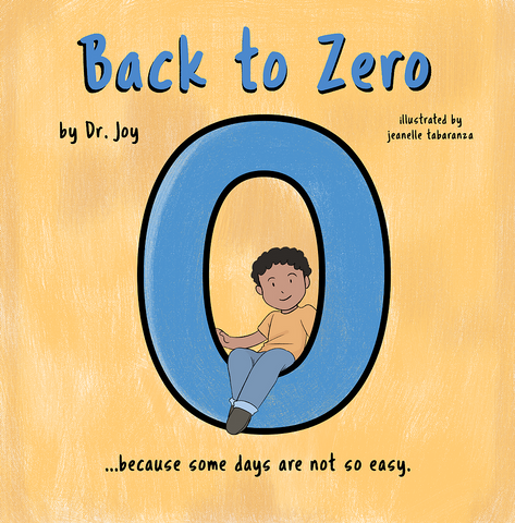 Back to Zero by Dr. Joy
