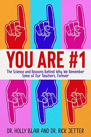 You Are #1 by Dr. Holly Blair and Dr. Rick Jetter