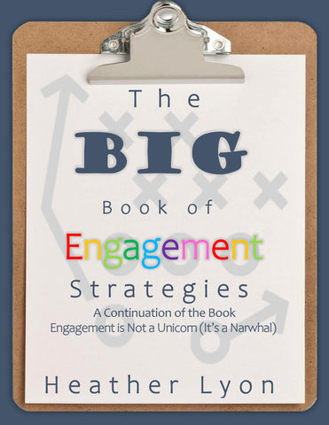 The BIG Book of Engagement Strategies by Dr. Heather Lyon