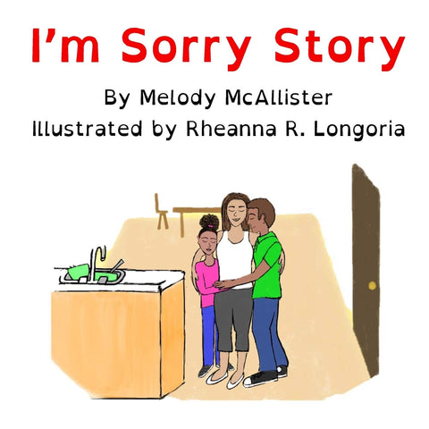 I'm Sorry Story by Melody McAllister