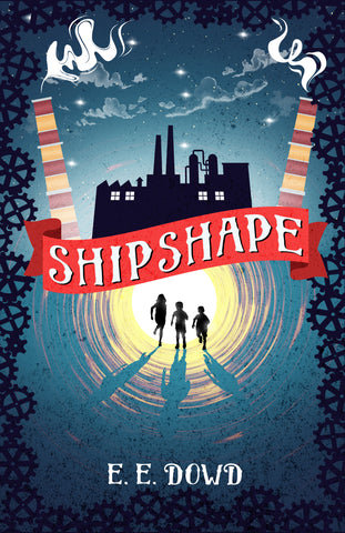 Shipshape by E. E. Dowd